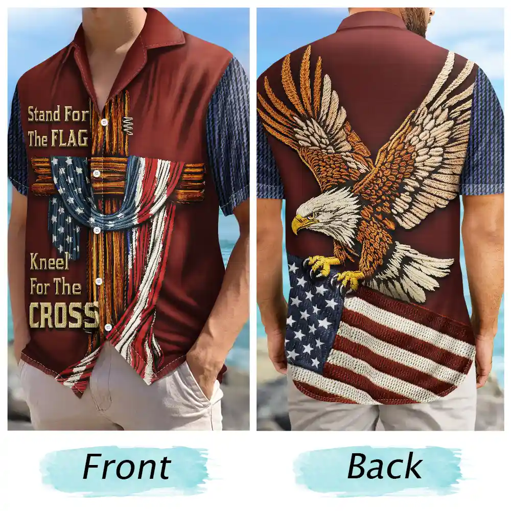 America Stand For The Flag Kneel For The Cross - Hawaiian Shirt