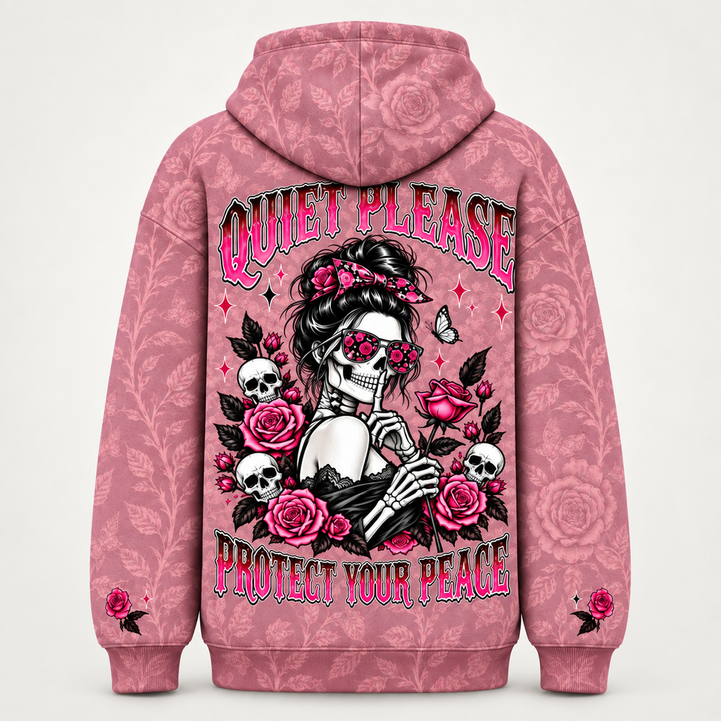 Back view of the hoodie reading Quiet Please Protect Your Peace with skeleton girl and roses